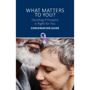 What Matters to You? Conversation Guide