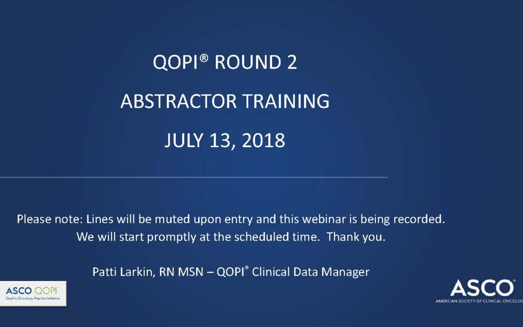 QOPI Round 2 Abstractor Training_20180713