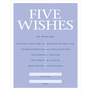 Five Wishes Guide